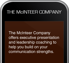 The McInteer Company offers executive presentation and leadership coaching to help you build on your communication strengths.